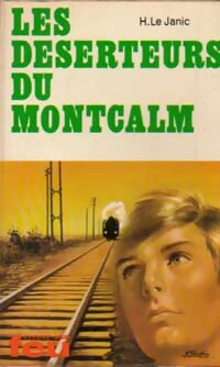 Livrenpoche : Les déserteurs du Montcalm - Hervé Le Janic - Livre