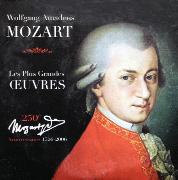 Wolfgang Amadeus Mozart - Les plus grandes oeuvres - Wolfgang Amadeus Mozart - CD
