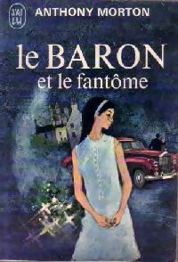 Livrenpoche : Le Baron et le fantôme - Anthony Morton - Livre