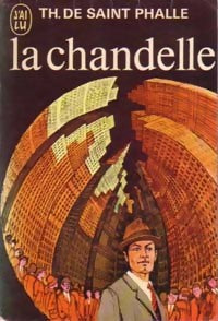Livrenpoche : La chandelle - Thérèse De Saint Phalle - Livre