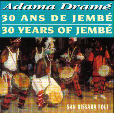 Adama Dramé - San bissaba foli - Adama Dramé - CD