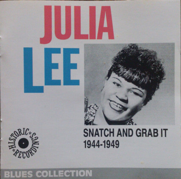 Julia Lee - Snatch and grab it 1944 - 1949 - Julia Lee - CD
