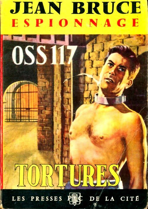 Livrenpoche : Tortures pour OSS 117 - Jean Bruce - Livre