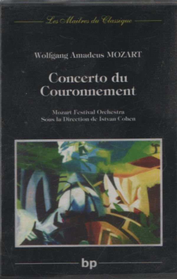 Les Maitres Du Classique : Mozart - Concerto du couronnement - Mozart - Cassette