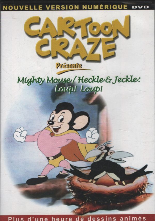 Carton Craze : Mighty mouse / Heckle & Jeckle / Loup ! Loup ! - XXX - DVD