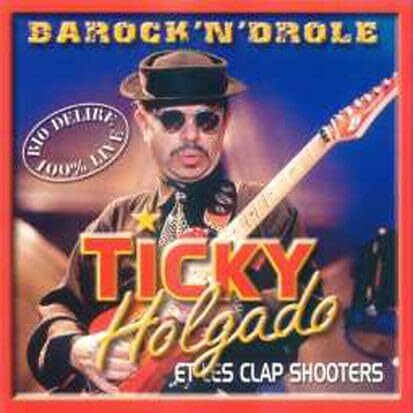 Ticky Holgado Et Les Clap Shooters - Barock 'n' drole - Ticky Holgado Et Les Clap Shooters - CD