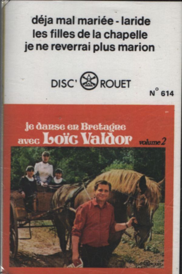 Je danse en Bretagne avec Loïc Valdor vol 2 - Loïc Valdor - Cassette