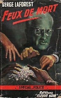 Feux de mort - Serge Laforest - Livre