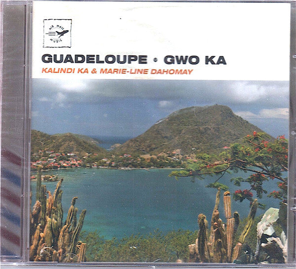 Kalindi Ka & Marie-Line Dahomay - Guadeloupe ? Gwo Ka - Kalindi Ka & Marie-Line Dahomay - CD