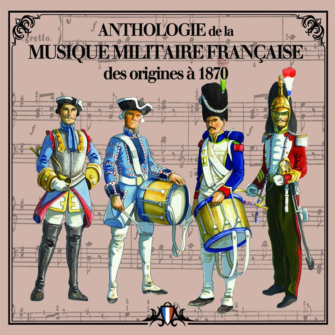Anthologie de la musique militaire française vol 1 - - CD