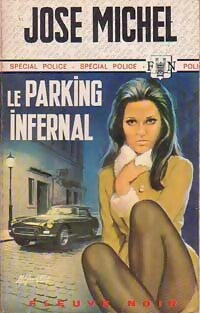 Livrenpoche : Le parking infernal - José Michel - Livre