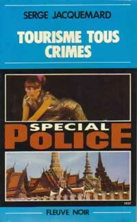Tourisme tous crimes - Serge Jacquemard - Livre