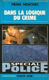 Livrenpoche : Dans la logique du crime - Pierre Nemours - Livre