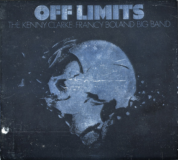 The Kenny Clarke-Francy Boland Big Band - Off limits - The Kenny Clarke, Francy Boland Big Band - CD