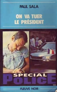 Livrenpoche : On va tuer le président - Paul Sala - Livre