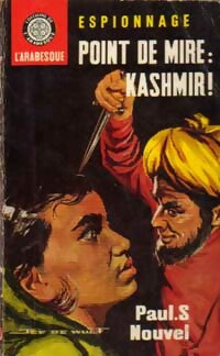 Livrenpoche : Point de mire : Kashmir ! - Paul S. Nouvel - Livre