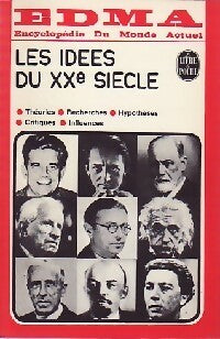 Livrenpoche : Les idées du XXe siècle - E.D.M.A. - Livre
