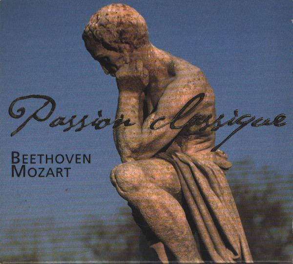 Passion Classique Beethoven - Mozart - Mozart, Beethoven - CD