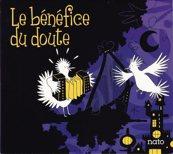 Le Bénéfice Du Doute - Le Bénéfice Du Doute - Le Bénéfice Du Doute - CD