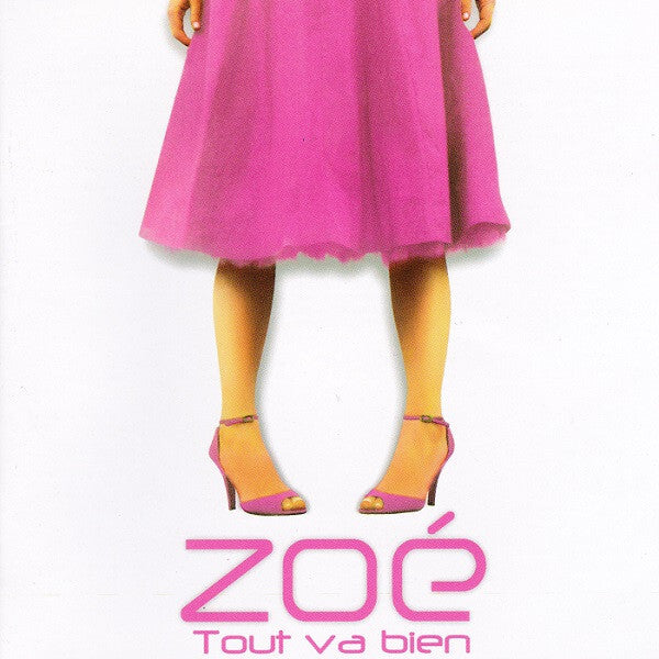 Zoé* - Tout Va Bien - Zoé - CD