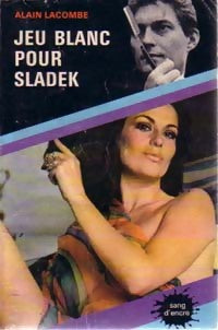 Jeu blanc pour Sladek - Alain Lacombe - Livre
