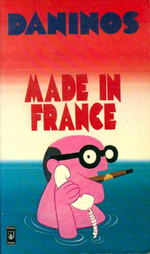 Livrenpoche : Made in France - Pierre Daninos - Livre