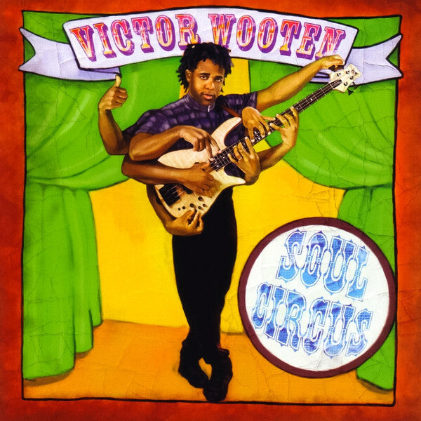 Victor Wooten - Soul Circus - Victor Wooten - CD