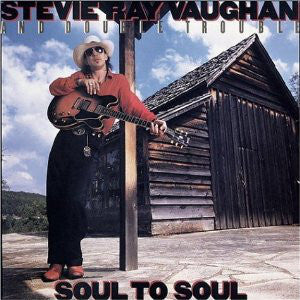 Stevie Ray Vaughan And Double Trouble* - Soul To Soul - Stevie Ray Vaughan And Double Trouble - CD