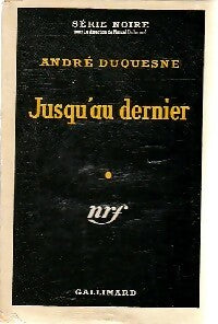Livrenpoche : Jusqu'au dernier - André Duquesne - Livre