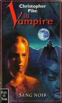 Livrenpoche : Sang noir - Christopher Pike - Livre