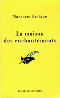 Livrenpoche : La maison des enchantements - Margaret Erskine - Livre