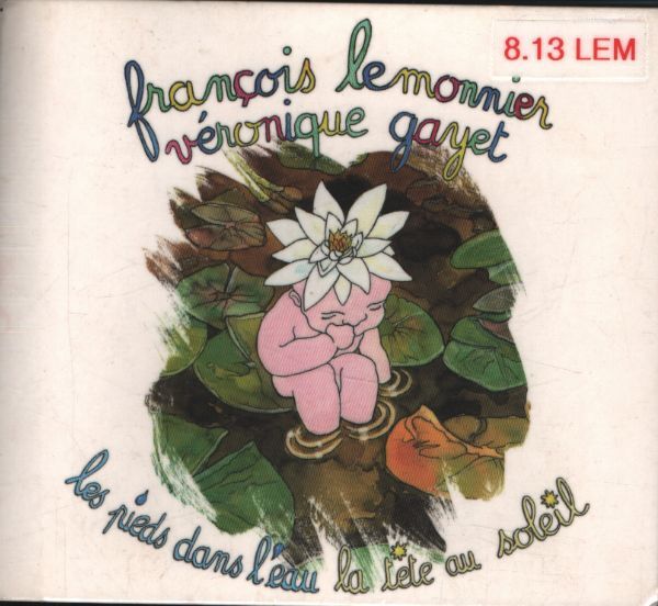 Lemonnier - Les pieds dans l'eau, la tête au soleil - Lemonnier, Francois - CD