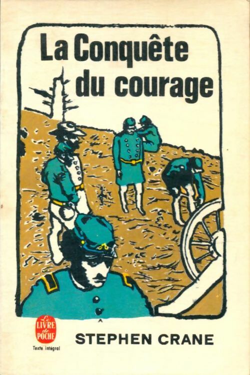 Livrenpoche : La conquête du courage - Stephen Crane - Livre