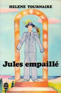 Livrenpoche : Jules empaillé - Hélène Tournaire - Livre