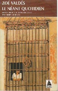 Livrenpoche : Le néant quotidien - Zoé Valdes - Livre