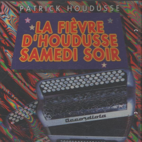 La fièvre d'Houdusse samedi soir - Collectif - CD