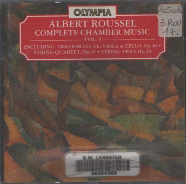 Albert Roussel - Complet chamber music vol 3 - Albert Roussel - CD
