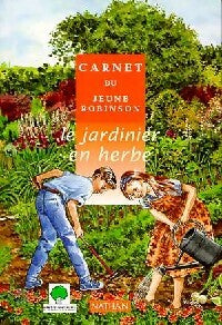 Livrenpoche : Le jardinier en herbe - Mymi Doinet - Livre
