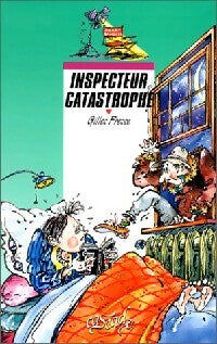 Livrenpoche : Inspecteur Catastrophe - Gilles Fresse - Livre