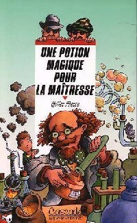 Livrenpoche : Une potion magique pour la maîtresse - Gilles Fresse - Livre