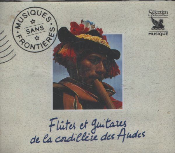 Musiques sans frontières : Flûtes Et Guitares De La Cordillere Des Andes - Coffret 3 cd - Collectif - CD