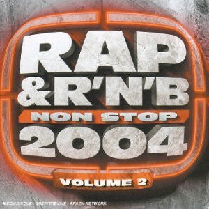 Rap & r'n'b non stop 2004 - Collectif - CD