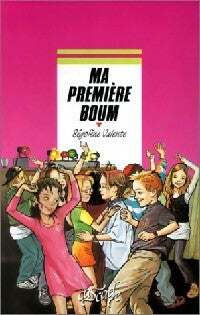 Livrenpoche : Ma première boum - Ségolène Valente - Livre