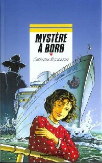 Mystère à bord - Catherine Missonnier -  Cascade - Livre