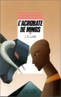 Livrenpoche : L'acrobate de Minos - L.-N. Lavolle - Livre