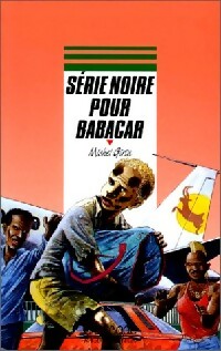 Livrenpoche : Série noire pour Babacar - Michel Girin - Livre