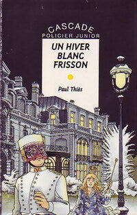 Livrenpoche : Un hiver blanc frisson - Paul Thiès - Livre