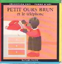Livrenpoche : Petit Ours Brun et le téléphone - Pomme d'Api, Danièle Bour - Livre
