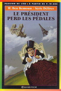 Livrenpoche : Le président perd les pédales - Hubert Ben Kemoun - Livre