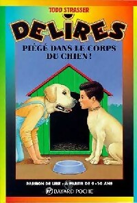 Livrenpoche : Piégé dans le corps du chien - Todd Strasser - Livre